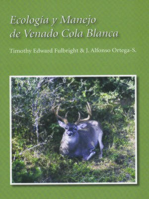 cover image of Ecología y Manejo de Venado Cola Blanca